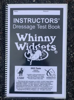 Whinny Widgets® Instructors’ Dressage Test Book (2023-2027)